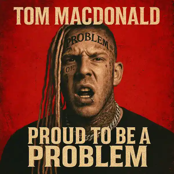 Tom MacDonald - Proud To Be A Problem Ringtone Download Cover Art