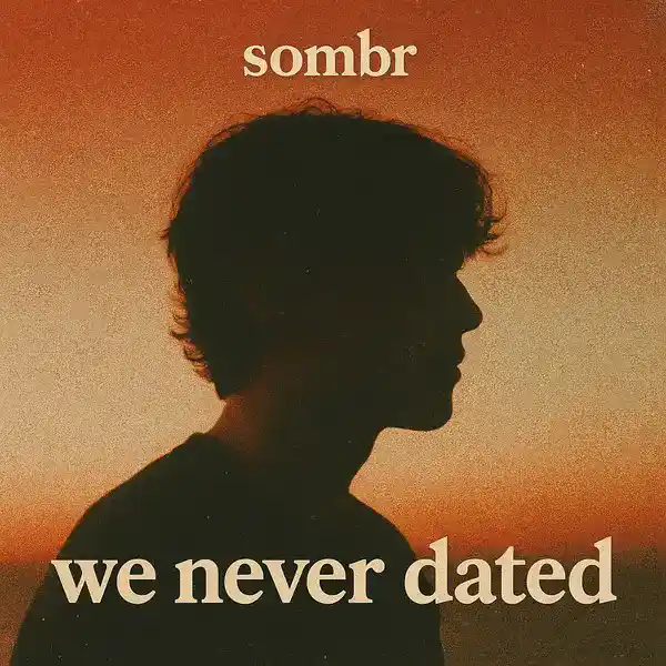 sombr - we never dated Ringtone Download Cover Art