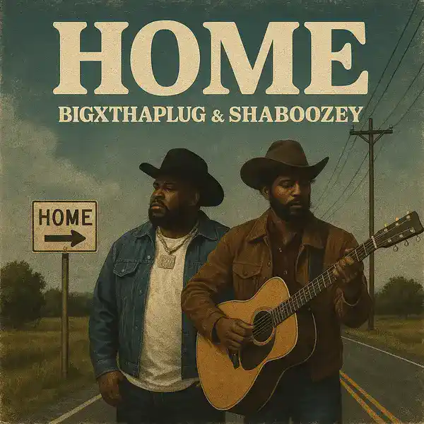 BigXthaPlug & Shaboozey - Home Ringtone Download Cover Art