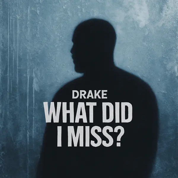 Drake - What Did I Miss? Ringtone Download Cover Art