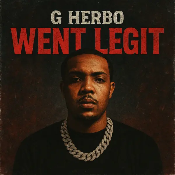 G Herbo - Went Legit Ringtone Download Cover Art