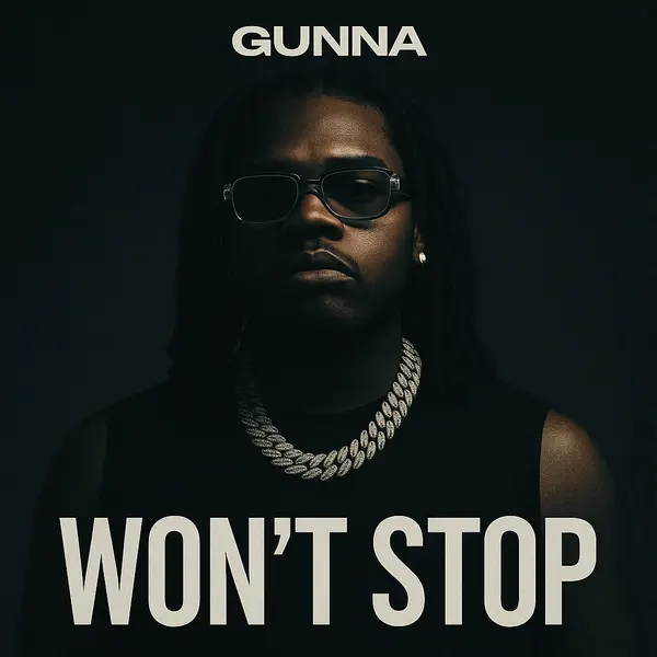 Gunna - Won't Stop Ringtone Download Cover Art
