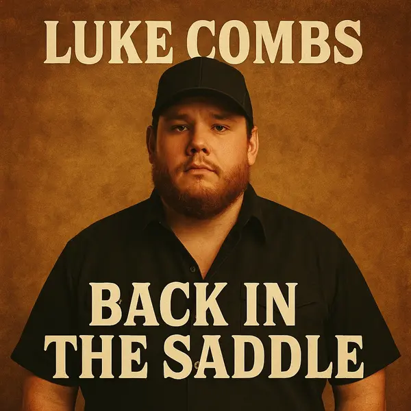 Luke Combs - Back in the Saddle Ringtone Download Cover Art