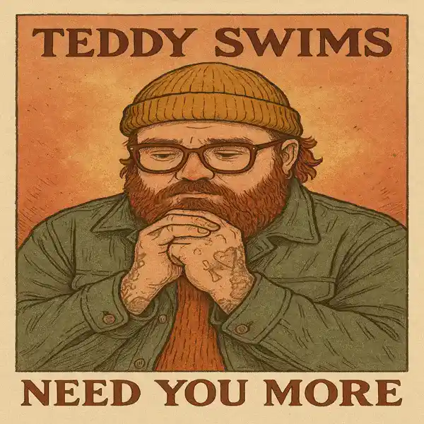 Teddy Swims - Need You More Ringtone Download Cover Art