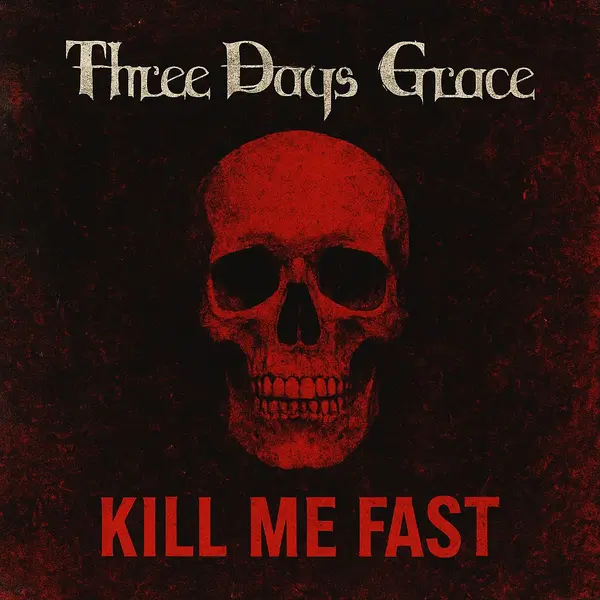 Three Days Grace - Kill Me Fast Ringtone Download Cover Art