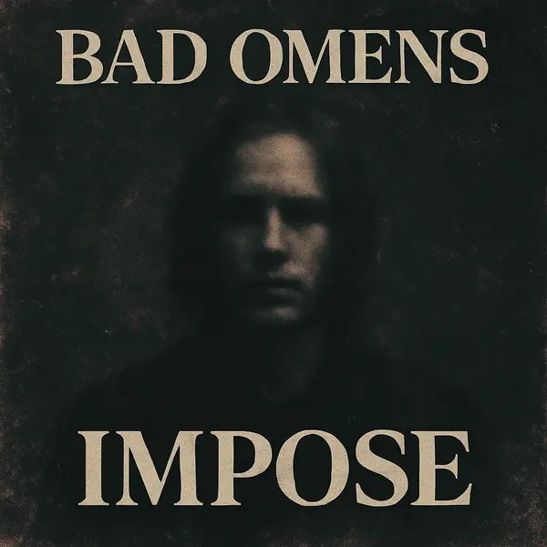 BAD OMENS - Impose Ringtone Download Cover Art