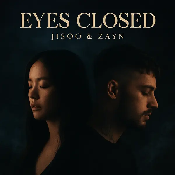 Jisoo & Zayn - EYES CLOSED Ringtone Download Cover Art