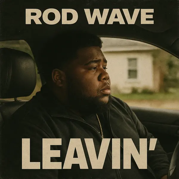 Rod Wave - Leavin Ringtone Download Cover Art