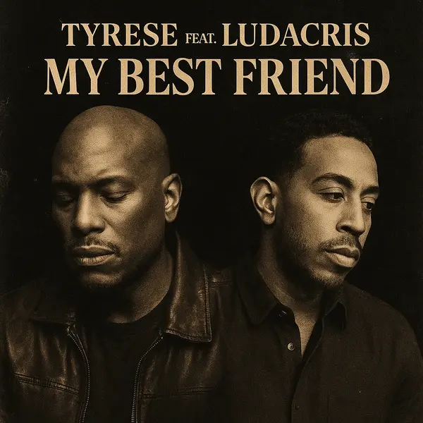 Tyrese ft. Ludacris - My Best Friend Ringtone Download Cover Art