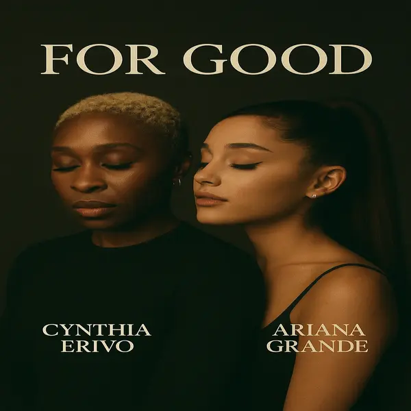 Cynthia Erivo & Ariana Grande - For Good Ringtone Download Cover Art