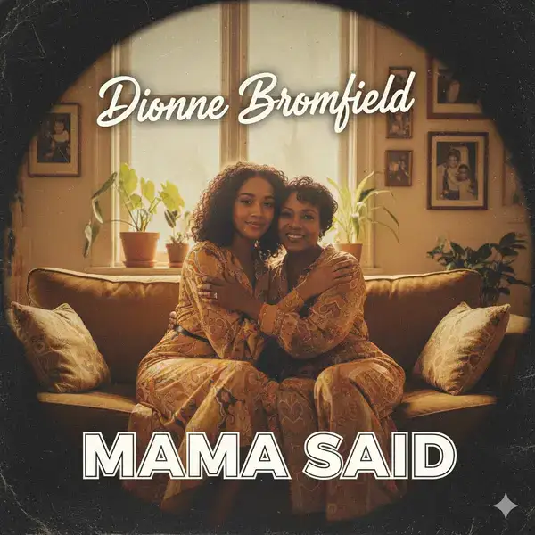 Dionne Bromfield - Mama Said Ringtone Download Cover Art