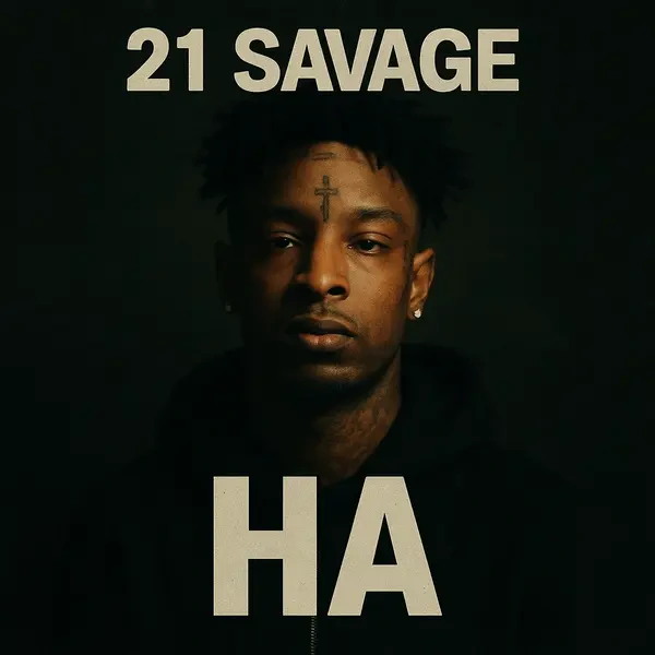 21 Savage - Ha Ringtone Download Cover Art