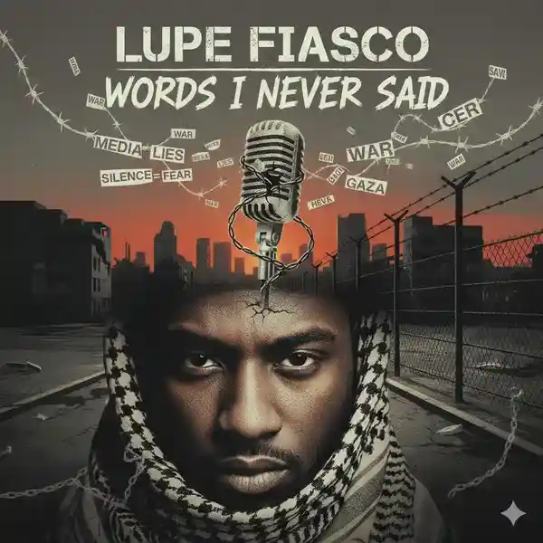 Lupe Fiasco - Words I Never Said Ringtone Download Cover Art