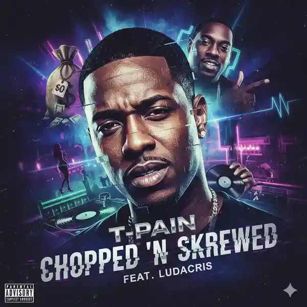 T-Pain - Chopped N Screwed Ringtone Download Cover Art