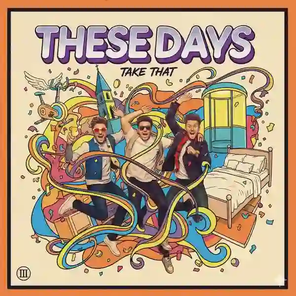 Take That - These Days Ringtone Download Cover Art