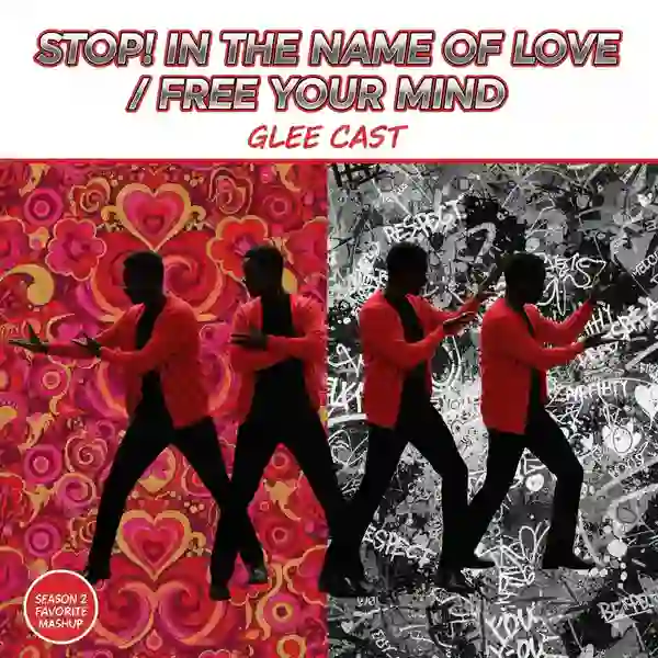Glee - Stop In the Name of Love Free Your Mind Ringtone Download Cover Art