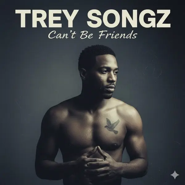 Trey Songz - Can't Be Friends Ringtone Download Cover Art