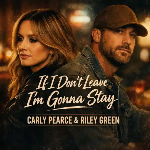 Carly Pearce & Riley Green - If I Don’t Leave I’m Gonna Stay Ringtone Download Cover Art