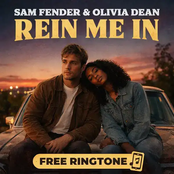 Sam Fender & Olivia Dean - Rein Me In Ringtone Download Cover Art