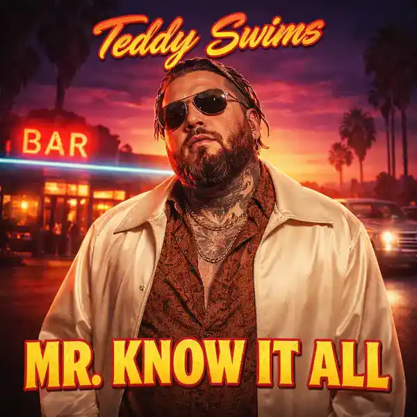 Teddy Swims - Mr. Know It All Ringtone Download Cover Art