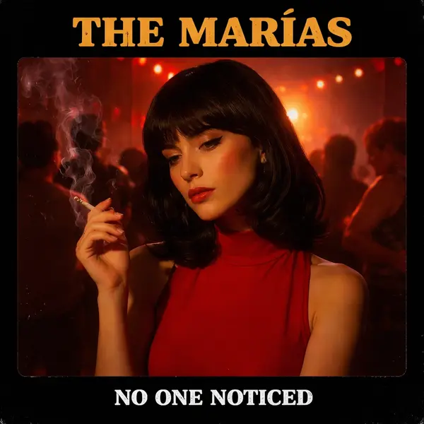 The Marias - No One Noticed Ringtone Download Cover Art