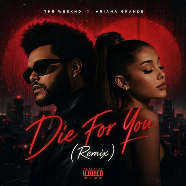 The Weeknd & Ariana Grande - Die For You Remix Ringtone N Lyrics Cover Art