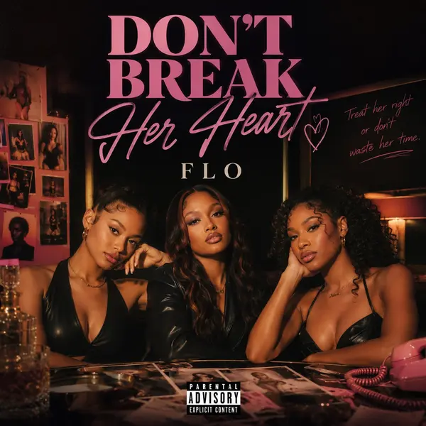 FLO - Don't Break Her Heart Ringtone Download Cover Art