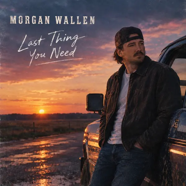 Morgan Wallen - Last Thing You Need Ringtone Download Cover Art